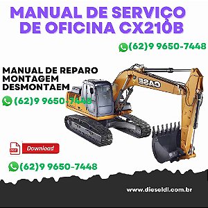 MANUAL DE SERVIÇO DE OFICINA ESCAVADEIRA CX 210B CASE