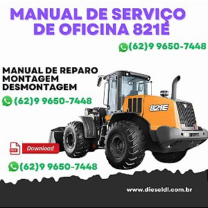 MANUAL DE SERVIÇOS DE OFICINA CARREGADEIRAS 821F 921F SÉRIE 4 CASE IH