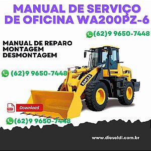 MANUAL DE SERVIÇO DE OFICINA CARREGADEIRA WA200-6 WA200PZ-6 KOMATSU
