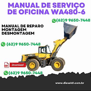 MANUAL DE SERVIÇO DE OFICINA CARREGADEIRA WA470-6 WA480-6 KOMATSU