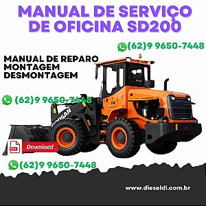 MANUAL DE SERVIÇO  DE OFICINA CARREGADEIRA SD200 DOOSAN