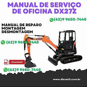 MANUAL DE SERVIÇO  DE OFICINA MINI ESCAVADEIRA DX27Z DOOSAN