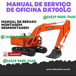 MANUAL DE SERVIÇO  DE OFICINA ESCAVADEIRA DX700LC DOOSAN
