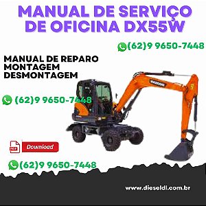 MANUAL DE SERVIÇO  DE OFICINA  ESCAVADEIRA DX55W  DOOSAN