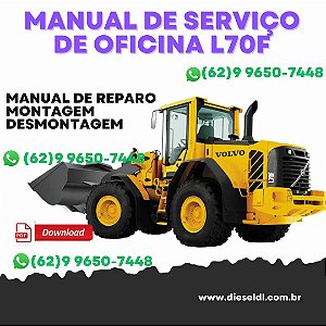 MANUAL DE SERVIÇO  DE OFICINA CARREGADEIRA L70F VOLVO