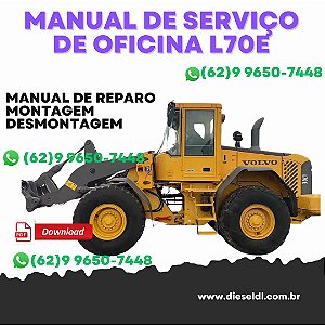 MANUAL DE SERVIÇO  DE OFICINA CIRCUITOS DIAGRAMAS  CARREGADEIRAS L60E L70E L90E VOLVO