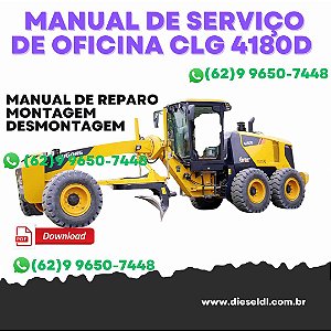 MANUAL DE SERVIÇO DE OFICINA MOTONIVELADORA LCLG4180D IUGONG