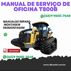 MANUAL DE SERVIÇO DE OFICINA TRATOR MT700B MT800B CHALLENGER