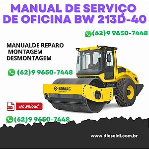 MANUAL DE SERVIÇO DE OFICINA   ROLO COMPACTADOR BW213D-40 BOMAG