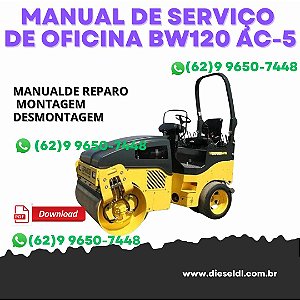 MANUAL DE SERVIÇO DE OFICINA  ROLO COMPACTADOR  BW100AD-5 BW100AC-5 BW120AD-5 BW120AC-5 BOMAG
