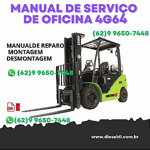 MANUAL DE SERVIÇO DE OFICINA EMPILHADEIRA GTS 20 25 30 33 L PSI 4G64 CLARK
