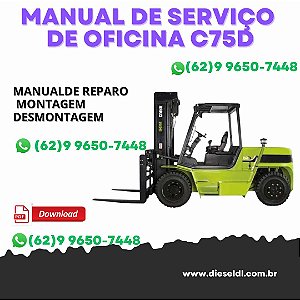 MANUAL DE SERVIÇO DE OFICINA EMPILHADEIRA C60D C70D C75D C80D CLARK