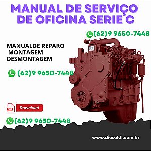 MANUAL DE SERVIÇO DE OFICINA  MOTOR  SERIE C CUMMINS