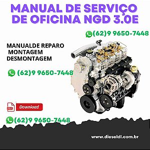 MANUAL DE SERVIÇO DE OFICINA MOTOR  NGD 3.0E INTERNATIONAL