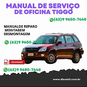 MANUAL DE SERVIÇO DE OFICINA CHERY TIGGO  2009