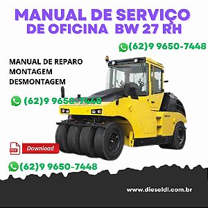 MANUAL DE SERVIÇOS DE OFICINA  ROLO BW 27 RH   BOMAG