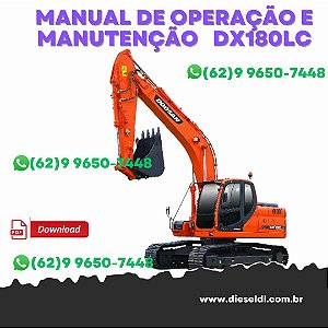 MANUAL DE OPERAÇÃO E MANUTENÇÃO ESCAVADEIRA DX180LC DOOSAN