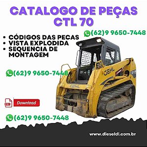 CATÁLOGO DE PEÇAS MINI CARREGADEIRA CTL60, CTL70, CTL80  GEHL
