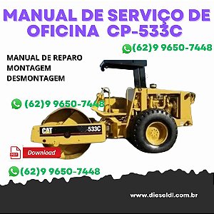 MANUAL DE SERVIÇO DE OFICINA ROLO COMPACTADOR CP-533C CATERPILLAR
