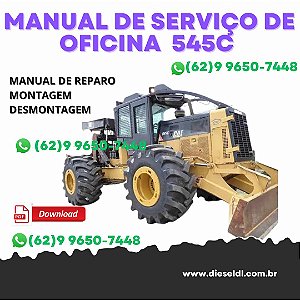 MANUAL DE SERVIÇO DE OFICINA SKIDDER 545C CATERPILLAR