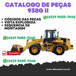 CATÁLOGO DE PEÇAS CARREGADEIRA 938G II CATERPILLAR