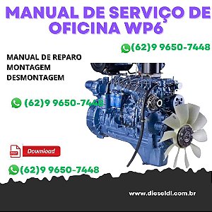 MANUAL DE SERVIÇO DE OFICINA  MOTOR WP6 SERIES WEICHAI