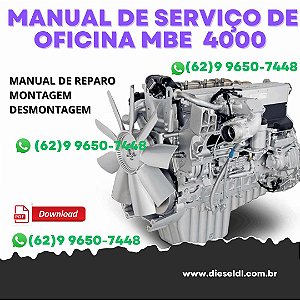 MANUAL DE SERVIÇO DE OFICINA  MOTOR DIESEL  MBE 4000 DETROIT