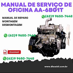 MANUAL DE SERVIÇO DE OFICINA  MOTOR AA-6BG1T ISUZU