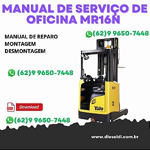 MANUAL DE SERVIÇO DE OFICINA  MR16N - MR20 - MR20H - MR25 YALE