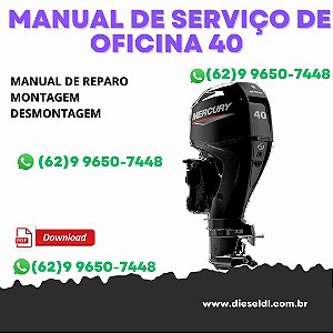 MANUAL DE SERVIÇO DE OFICINA MODELS OUTBOARDS 40-50-55-60  MERCURY