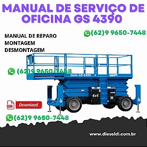 MANUAL DE SERVIÇO DE OFICINA  PLATAFORMA GS 4390 / GS 5390 GENIE