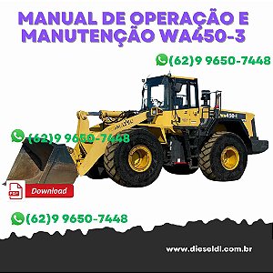 MANUAL DE OPERAÇÃO E MANUTENÇÃO PÁ CARREGADEIRA  WA450-3  KOMATSU