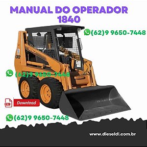 MANUAL DO OPERADOR MINI ESCAVADEIRA  1840  CASE