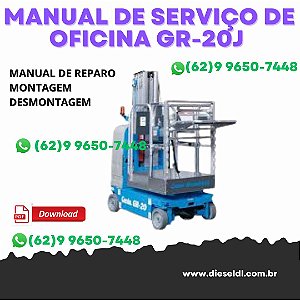 MANUAL DE SERVIÇO DE OFICINA PLATAFORMA GR-20J / GR-26J GENIE