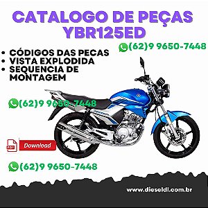 CATÁLOGO DE PEÇAS  MOTO YAMAHA  YBR125ED, YBR125E, YBR125K