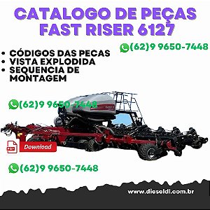 CATALOGO DE PEÇAS FAST RISER 6127 ESP 50CM PLANTADEIRA CASE IH
