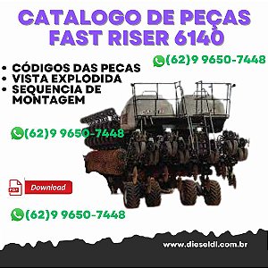 CATALOGO DE PEÇAS FAST RISER 6140 ESP 45CM PLANTADEIRA CASE IH