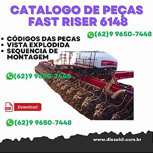 CATALOGO DE PEÇAS FAST RISER 6148 ESP 50CM PLANTADEIRA CASE IH