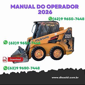 MANUAL DO OPERADOR MINI CARREGADEIRA 2026 / 2041 MUSTANG