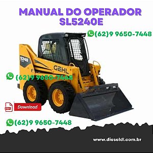 MANUAL DO OPERADOR MINI CARREGADEIRA SL5240E, SL5240E (EU) POWER2  GEHL