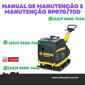 MANUAL DE MANUTENÇÃO E MANUTENÇÃO VIBRO PLATE BPR 70/70D  BOMAG
