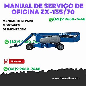 MANUAL DE SERVIÇO DE OFICINA  BRAÇO ELEVADOR ARTICULADO ZX-135/70  GENIE