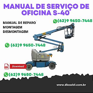 MANUAL DE SERVIÇO DE OFICINA BRAÇO ELEVADOR S-40 GENIE