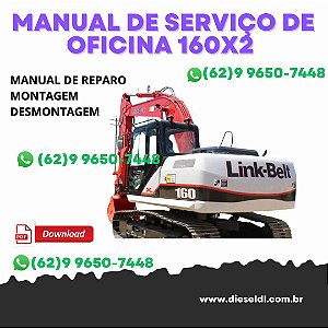 MANUAL DE SERVIÇO DE OFICINA ESCAVADEIRA 160X2 LINK-BELT