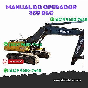 MANUAL DO OPERADOR ESCAVADEIRA 350DLC  JOHN DEERE