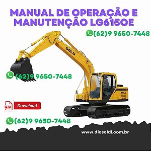 MANUAL DE OPERAÇÃO E MANUTENÇÃO  ESCAVADEIRA LG6150E SDLG