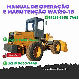MANUAL DE OPERAÇÃO E MANUTENÇÃO CARREGADEIRA WA180-1B  KOMATSU