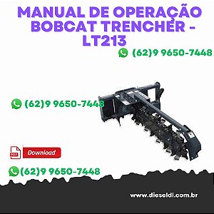 Manual de Oper. e Manutenção Bobcat Trencher - LT213, LT313, LT414