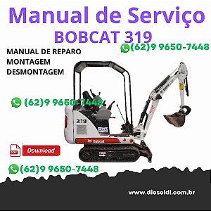 Manual de Serviço Bobcat - 319 - Mini Escavadeira