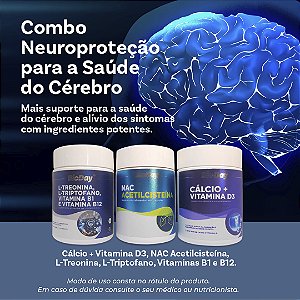 Neuroproteção para saúde do cérebro (L-treonina, NAC Acetilcisteína, Cálcio Vitamina D3)